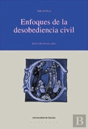 Enfoques De La Desobediencia Civil