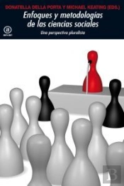 Enfoques Y Metodologías En Las Ciencias Sociales