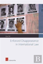 Enforced Disappearance In International Law