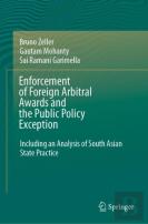 Enforcement Of Foreign Arbitral Awards And The Public Policy Exception