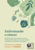 Enfrentando o Câncer