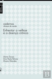 Enfrentar a Velhice e a Doença Crónica