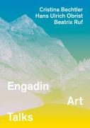 Engadin Art Talks 2010-2012