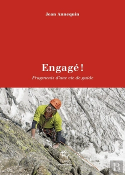 Bertrand.pt - Engagé ! Fragments D'Une Vie De Guide