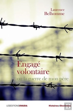 Bertrand.pt - Engage Volontaire Ou La Guerre De Mon Pere