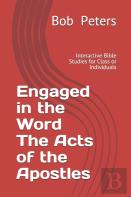 Engaged In The Word The Acts Of The Apostles