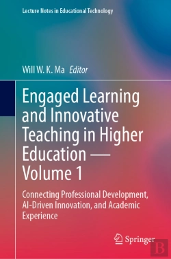 Bertrand.pt - Engaged Learning And Innovative Teaching In Higher Education - Volume 1