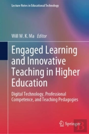 Engaged Learning And Innovative Teaching In Higher Education