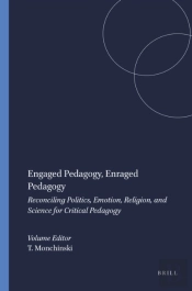 Engaged Pedagogy, Enraged Pedagogy