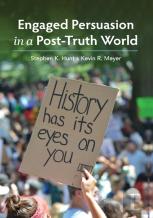 Engaged Persuasion In A Post-Truth World