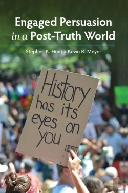 Bertrand.pt - Engaged Persuasion In A Post-Truth World