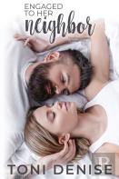 Engaged To Her Neighbor
