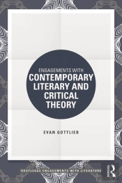Engagements With Contemporary Literary And Critical Theory