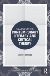 Engagements With Contemporary Literary And Critical Theory