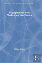 Engagements With Shakespearean Drama
