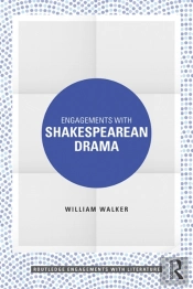Engagements With Shakespearean Drama
