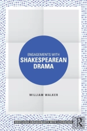 Engagements With Shakespearean Drama