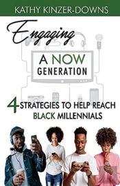 Engaging A Now Generation