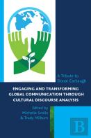 Engaging And Transforming Global Communication Through Cultural Discourse Analysis