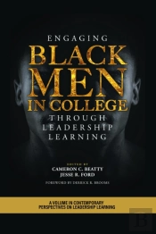 Engaging Black Men In College Through Leadership Learning