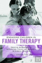Engaging Children In Family Therapy