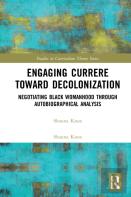 Engaging Currere Toward Decolonization