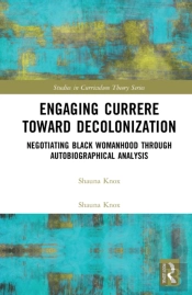 Engaging Currere Toward Decolonization