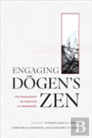 Engaging Dogen'S Zen
