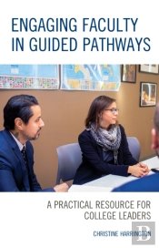 Engaging Faculty In Guided Pathways