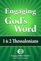 Engaging God'S Word: 1   2 Thessalonians