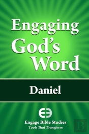Engaging God'S Word: Daniel