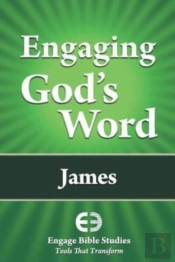 Engaging God'S Word: James