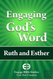 Engaging God'S Word: Ruth And Esther