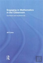 Engaging In Mathematics In The Classroom