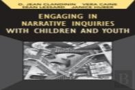 Engaging In Narrative Inquiries With Children And Youth