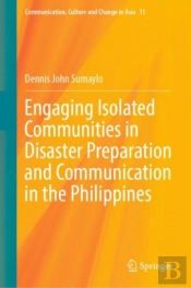 Engaging Isolated Communities In Disaster Preparation And Communication In The Philippines