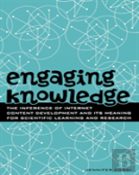Engaging Knowledge