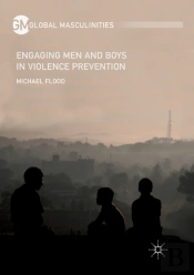 Engaging Men And Boys In Violence Prevention