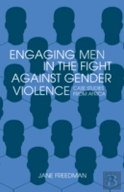 Engaging Men In The Fight Against Gender Violence