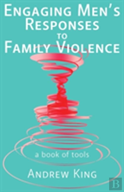 Bertrand.pt - Engaging Men'S Responses To Family Violence