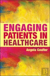 Engaging Patients In Healthcare