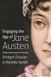 Engaging The Age Of Jane Austen