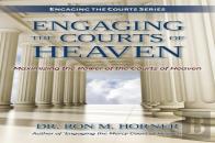 Engaging The Courts Of Heaven
