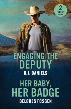 Bertrand.pt - Engaging The Deputy / Her Baby, Her Badge