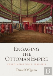 Engaging The Ottoman Empire