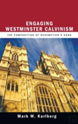 Bertrand.pt - Engaging Westminster Calvinism