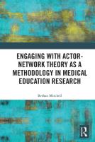 Engaging With Actor-Network Theory As A Methodology In Medical Education Research