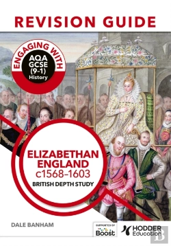 Bertrand.pt - Engaging With Aqa Gcse (9â€“1) History Revision Guide: Elizabethan England, C1568â€“1603