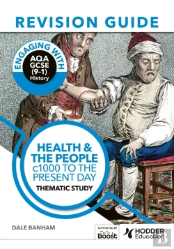 Bertrand.pt - Engaging With Aqa Gcse (9â€“1) History Revision Guide: Health And The People, C1000 To The Present Day