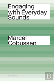 Engaging With Everyday Sounds
